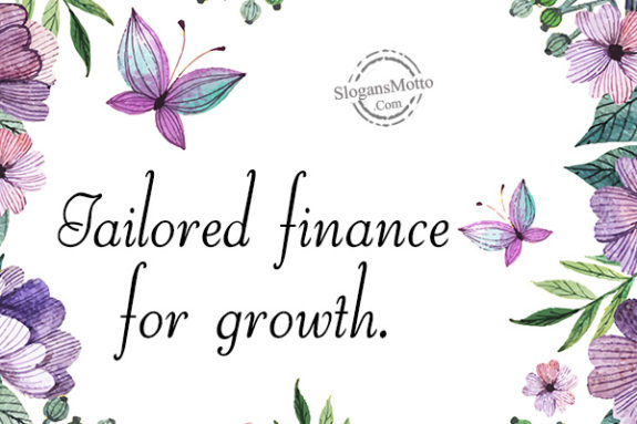 Tailored finance for growth.