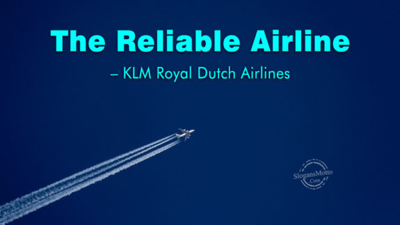 The Reliable Airline – KLM Royal Dutch Airlines