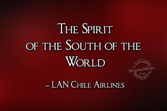 The Spirit of the South of the World – LAN Chile Airlines 