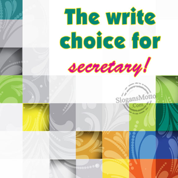 The Write Choice For Secretary