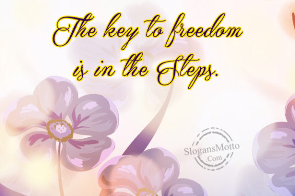 the-key-to-freedom-is-in-the-steps