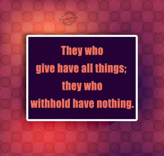 they-who-give-have-all-things