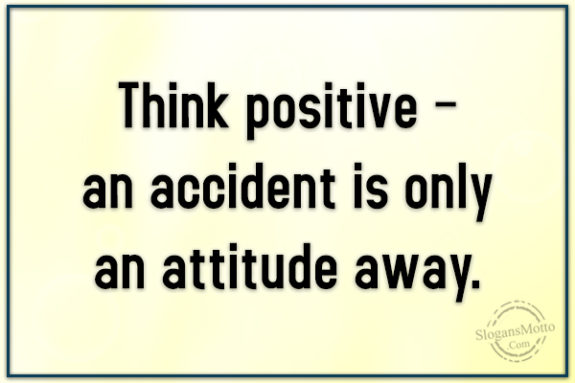 think-positive-an-accident