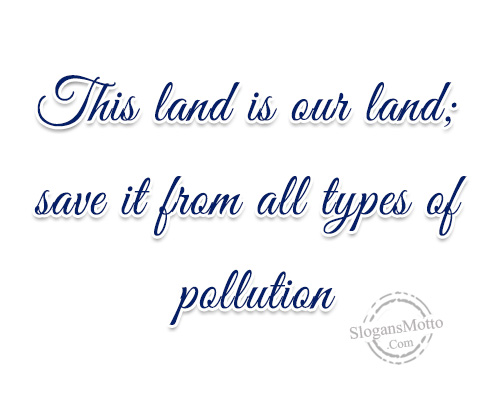 this-land-is-our-land-save-it-from-all-types