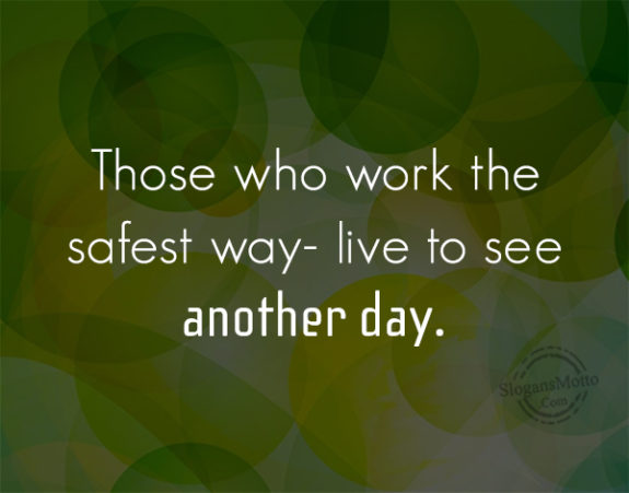 those-who-work-the-safest-way