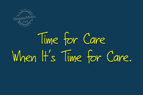 time-for-care-when-its-time