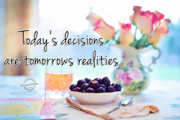 todays-decisions-are-tomorrows