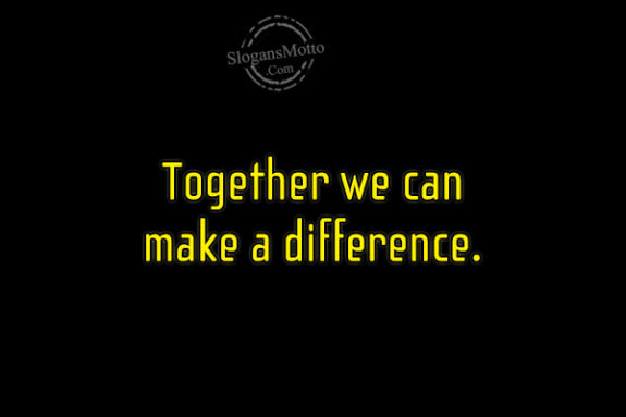 together-we-can-make-a-difference