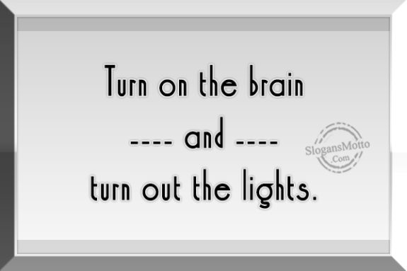  Turn On The Brain