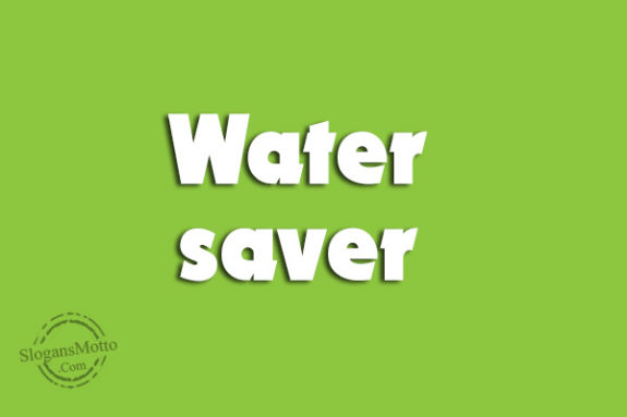 Water saver