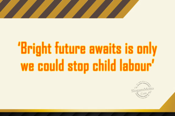 We Could Stop Child Labour