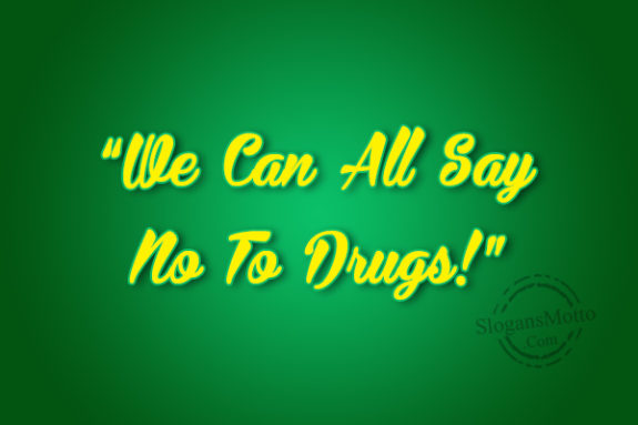 we-can-all-say-no-to-drugs
