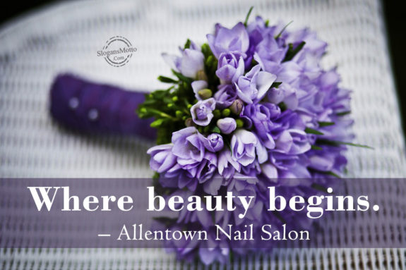 Where beauty begins. – Allentown Nail Salon