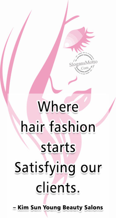 Where hair fashion starts.Satisfying our clients. – Kim Sun Young Beauty Salons