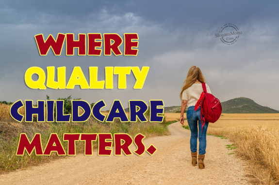 Where quality childcare matters.