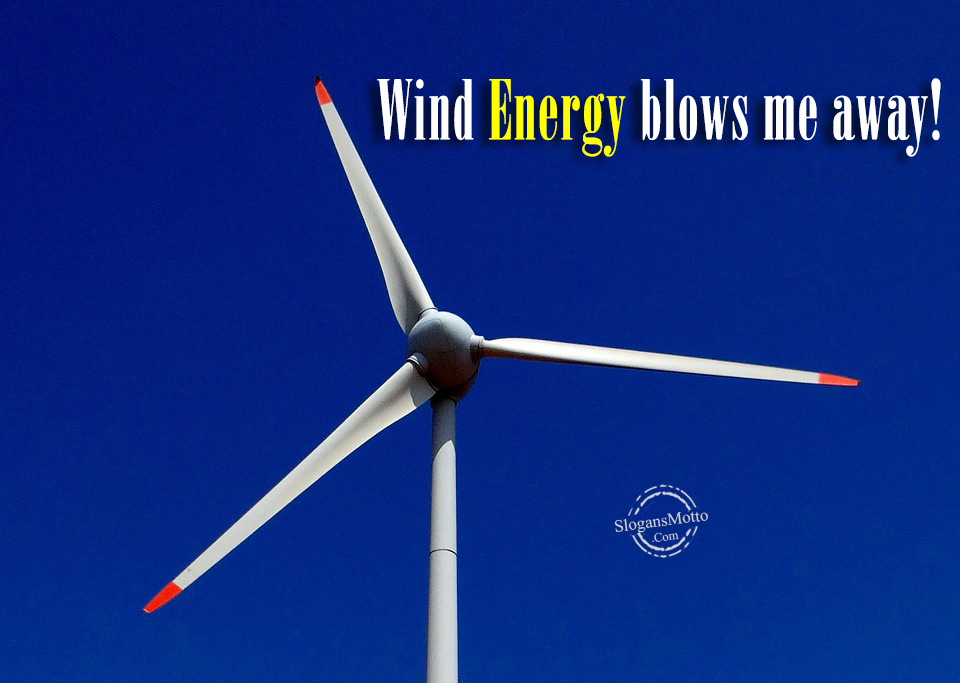 Wind Energy Slogans