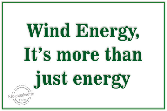 Wind Energy, It’s more than just energy