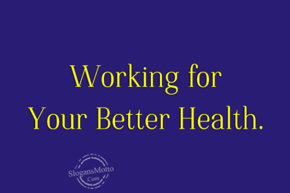 working-for-your-better-health