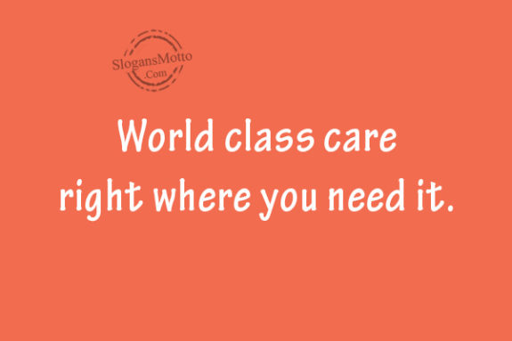 world-class-care-right-where-you-need-it