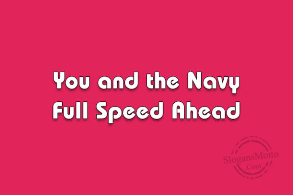 you-and-the-navy-full-speed