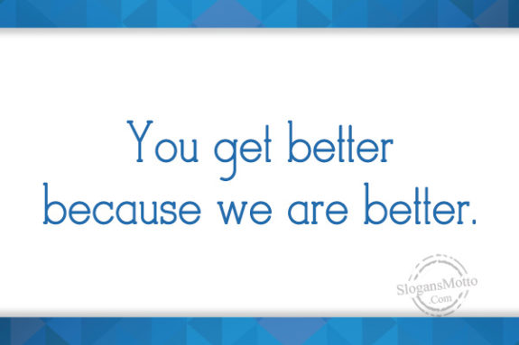 you-get-better-because