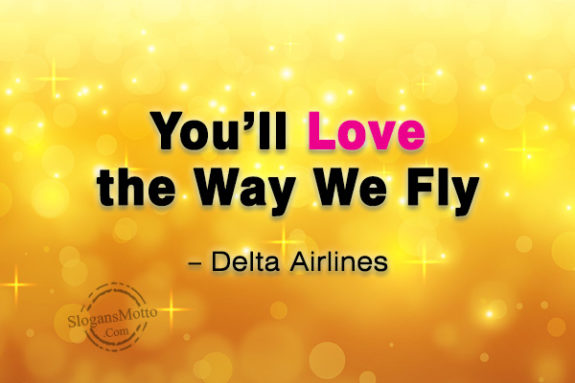 You’ll love the way we fly