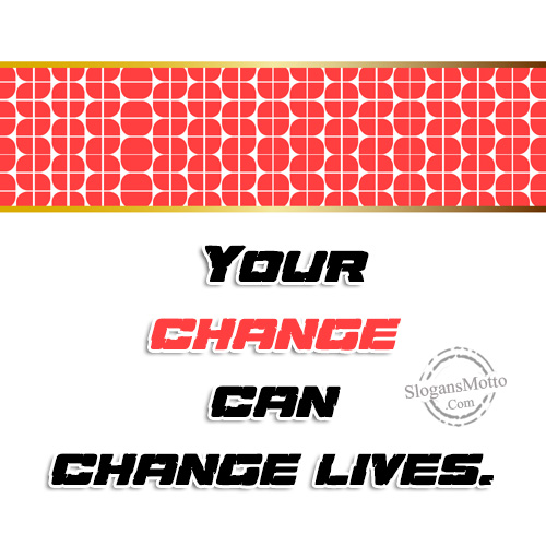 your-change-can-change-lives