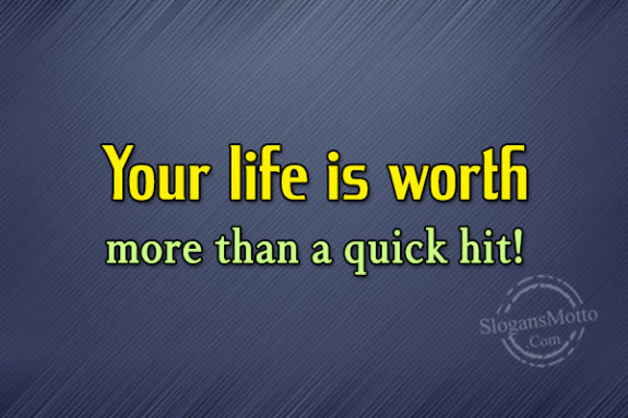 your-life-is-worth