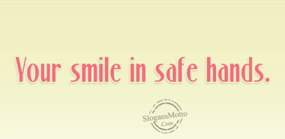 your-smile-in-a-safe-hands