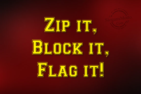 zip-it-block-it-flag-it