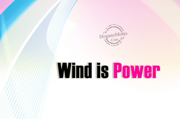 Wind is Power