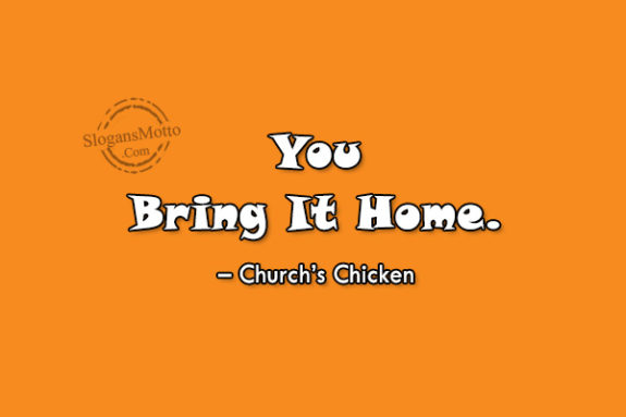 you-bring-it-home